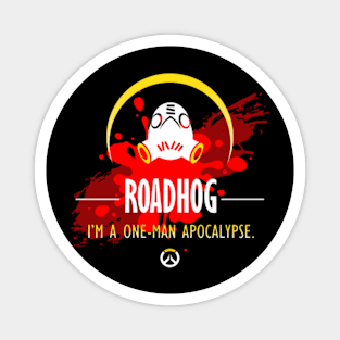 Roadhog One Man Apocalypse Overwatch Magnet